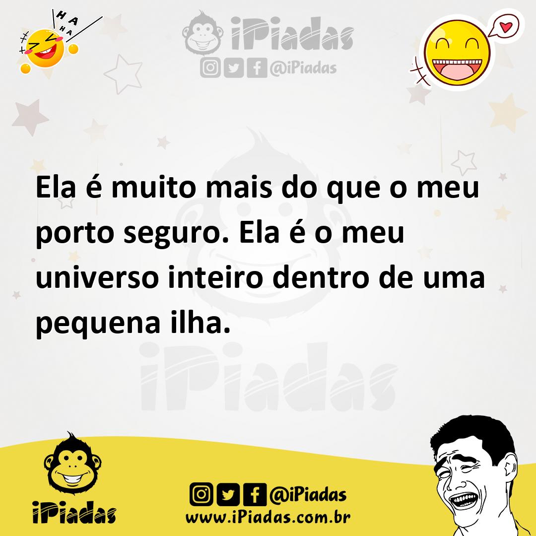 Ilustração de Ela é muito mais do que o meu porto seguro. Ela é o meu universo intei... no iPiadas