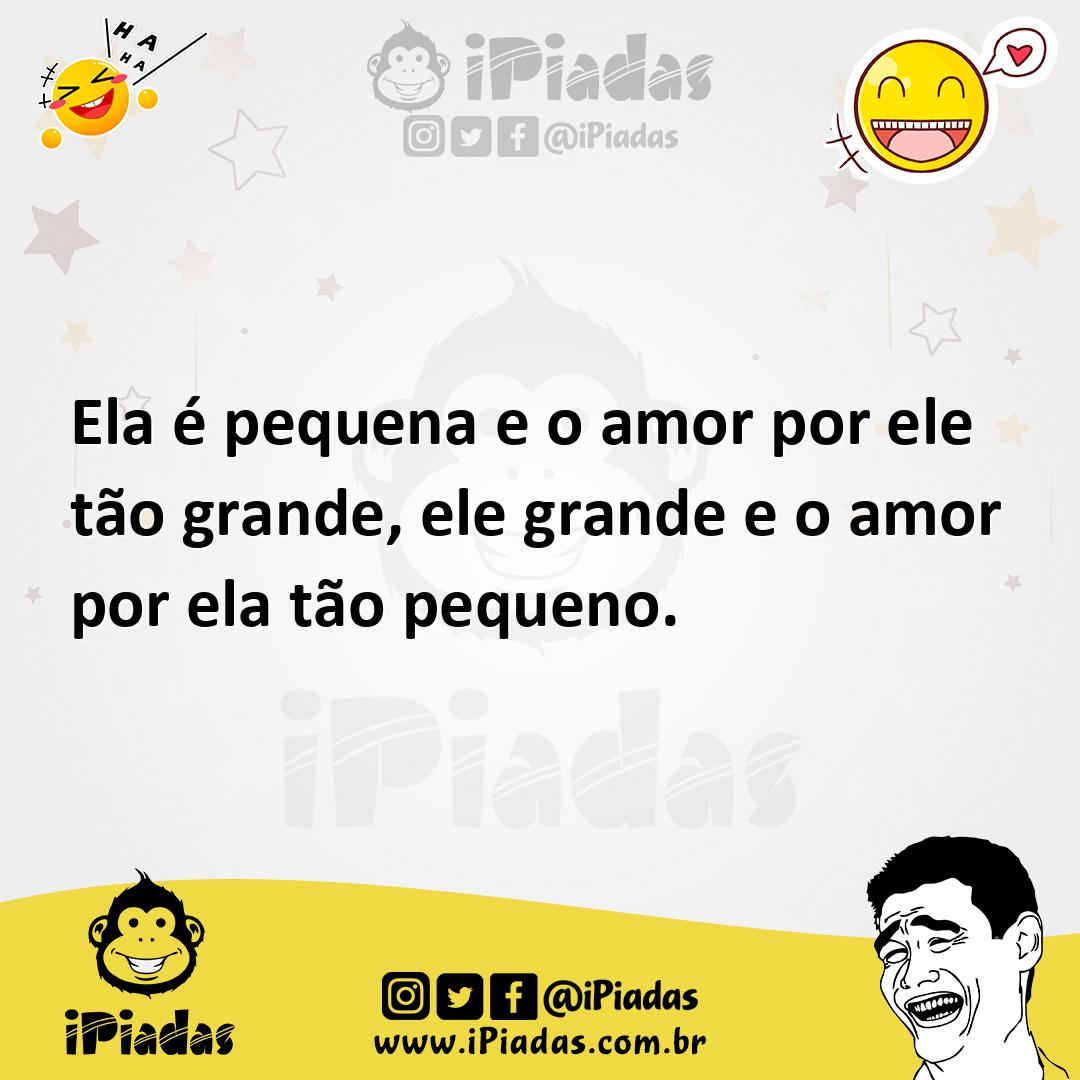 Ilustração de Ela é pequena e o amor por ele tão grande, ele grande e o amor por ela... no iPiadas