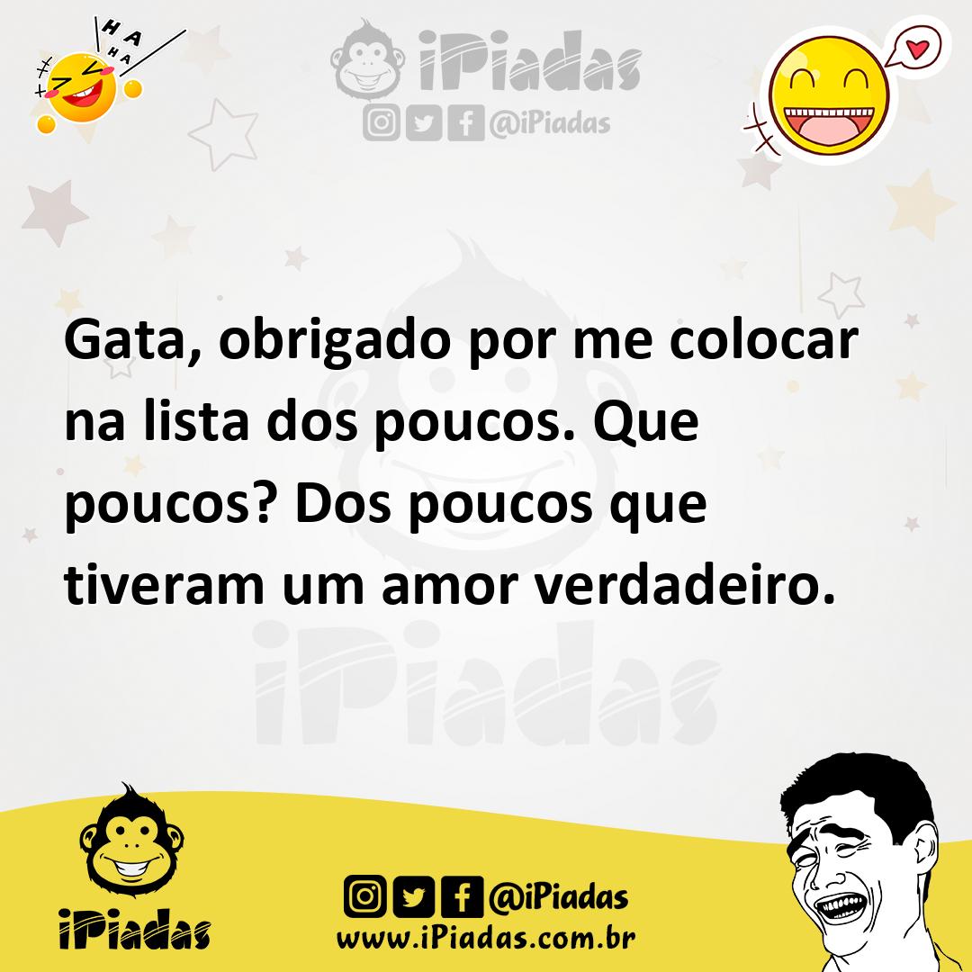 Ilustração de Gata, obrigado por me colocar na lista dos poucos. Que poucos? Dos pou... no iPiadas