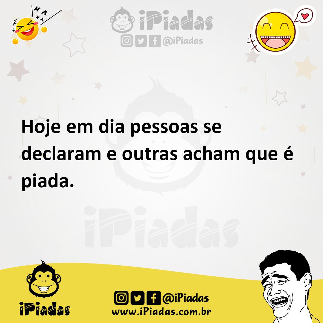 Ilustração de Hoje em dia pessoas se declaram e outras acham que é piada. no iPiadas