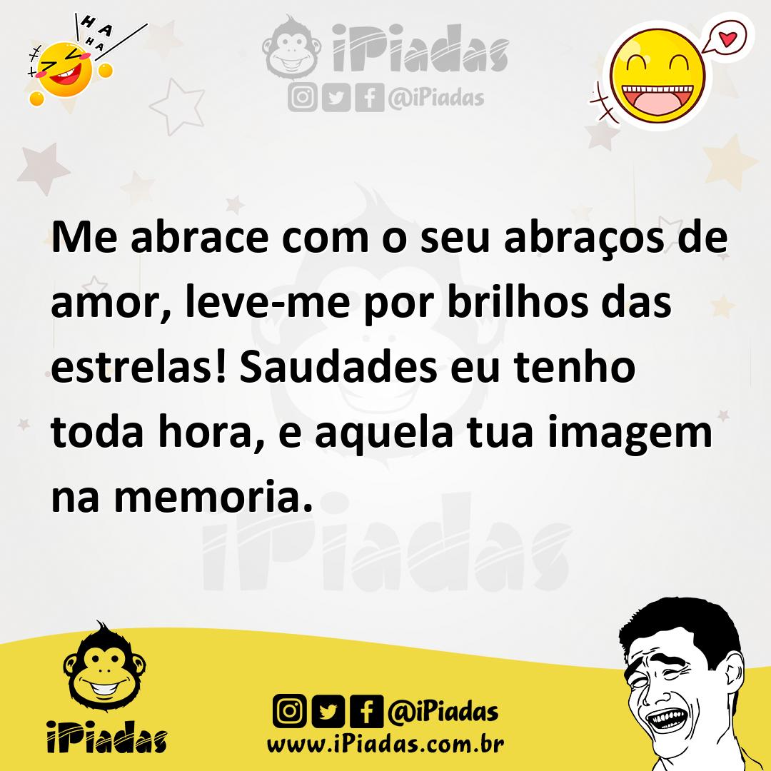 Ilustração de Me abrace com o seu abraços de amor, leve-me por brilhos das estrelas!... no iPiadas