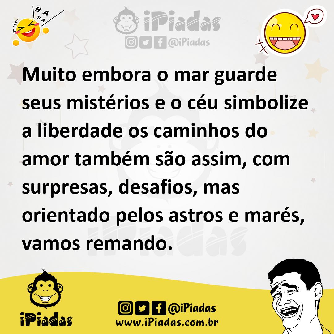 Ilustração de Muito embora o mar guarde seus mistérios e o céu simbolize a liberdade... no iPiadas