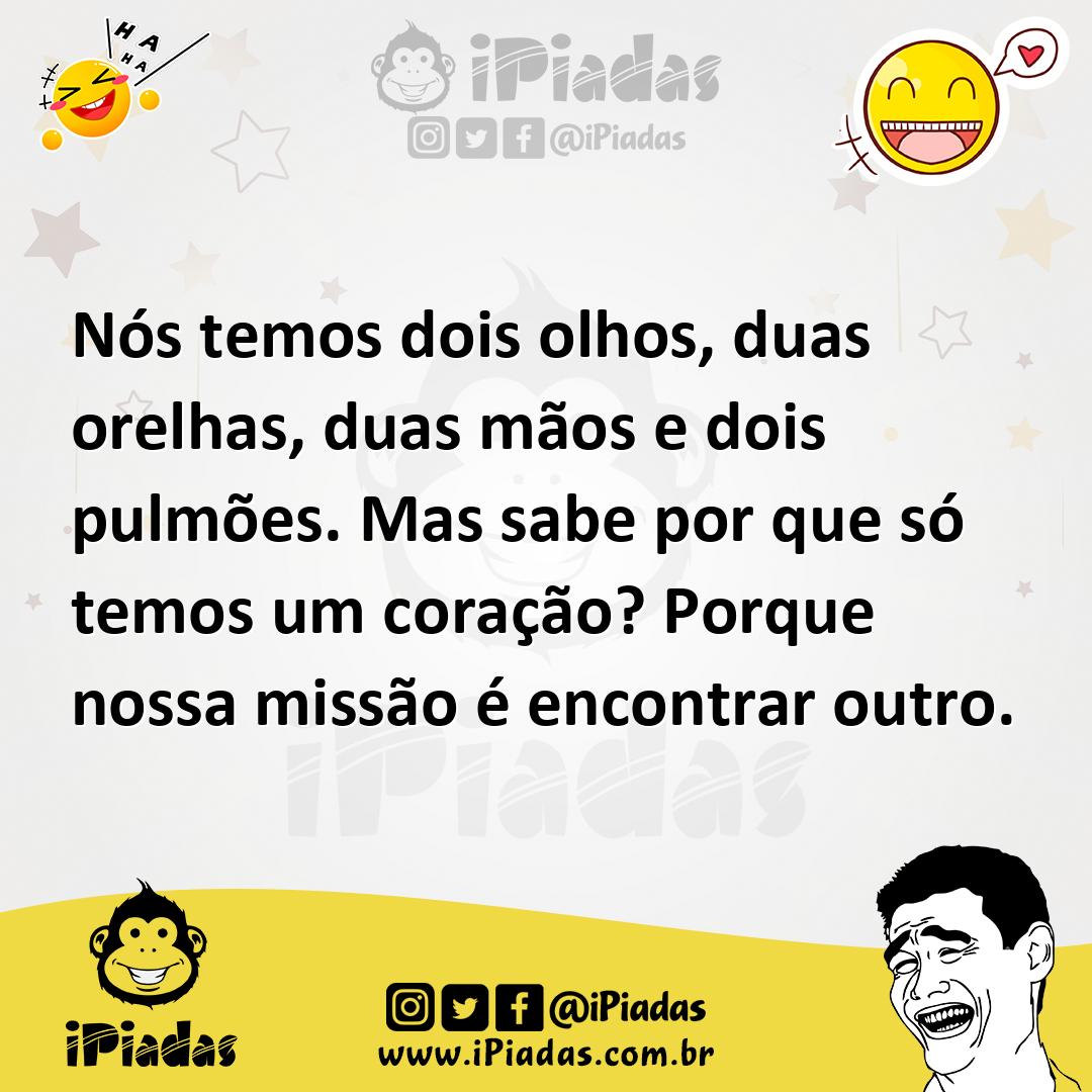 Ilustração de Nós temos dois olhos, duas orelhas, duas mãos e dois pulmões. Mas sabe... no iPiadas