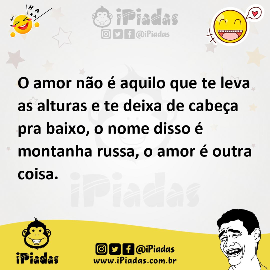 Ilustração de O amor não é aquilo que te leva as alturas e te deixa de cabeça pra ba... no iPiadas