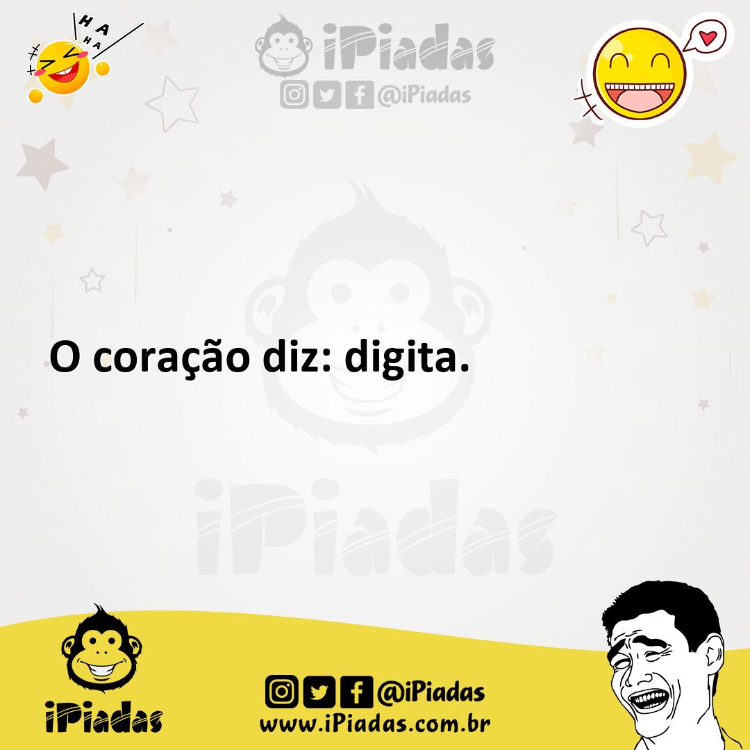 Ilustração de O coração diz: digita. no iPiadas