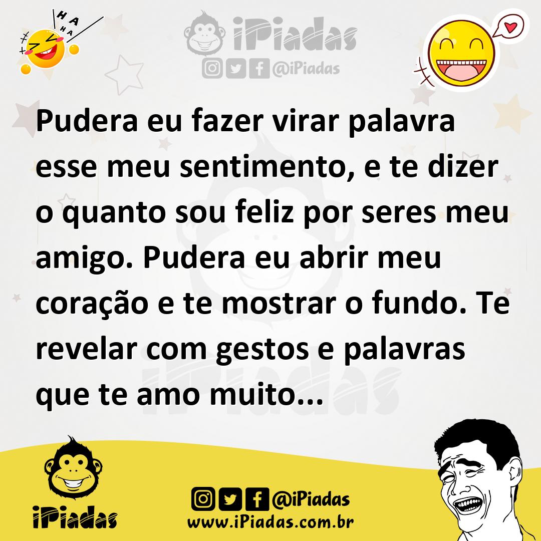 Ilustração de Pudera eu fazer virar palavra esse meu sentimento, e te dizer o quanto... no iPiadas