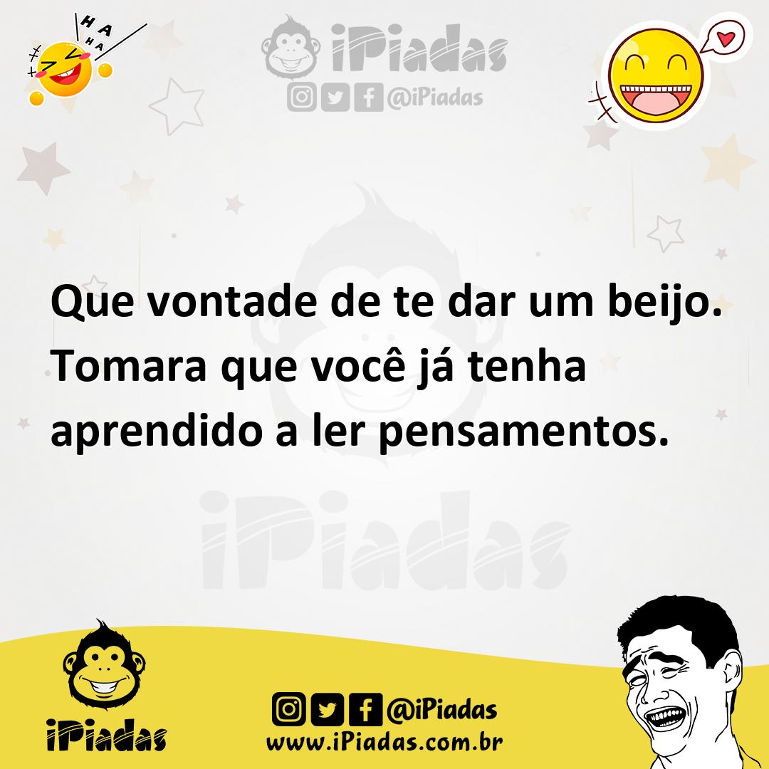 Ilustração de Que vontade de te dar um beijo. Tomara que você já tenha aprendido a l... no iPiadas