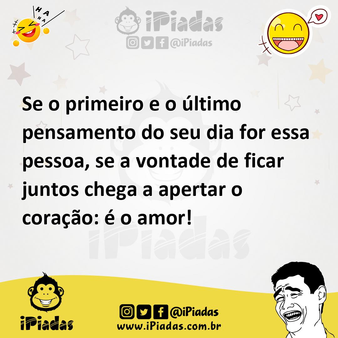 Ilustração de Se o primeiro e o último pensamento do seu dia for essa pessoa, se a v... no iPiadas