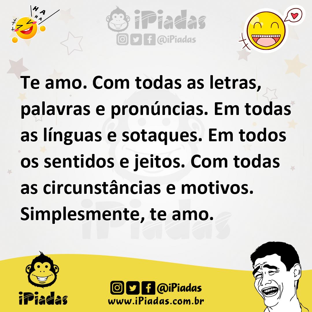 Ilustração de Te amo. Com todas as letras, palavras e pronúncias. Em todas as língua... no iPiadas
