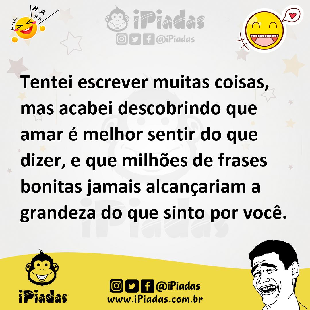 Ilustração de Tentei escrever muitas coisas, mas acabei descobrindo que amar é melho... no iPiadas