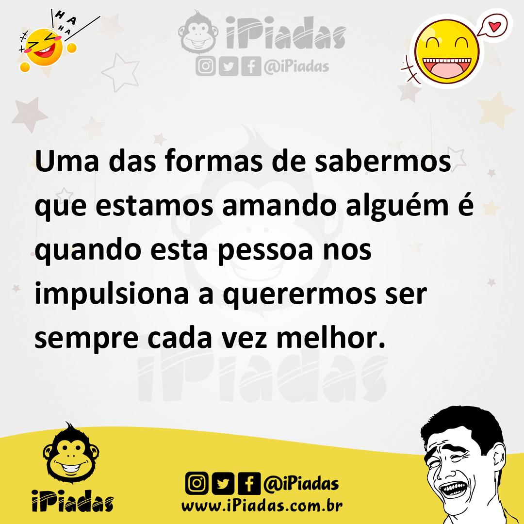 Ilustração de Uma das formas de sabermos que estamos amando alguém é quando esta pes... no iPiadas