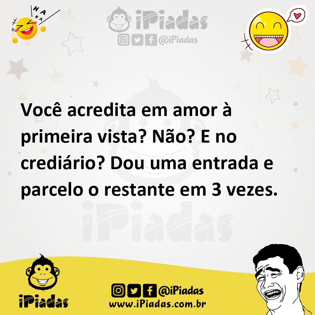Ilustração de Você acredita em amor à primeira vista? Não? E no crediário? Dou uma e... no iPiadas
