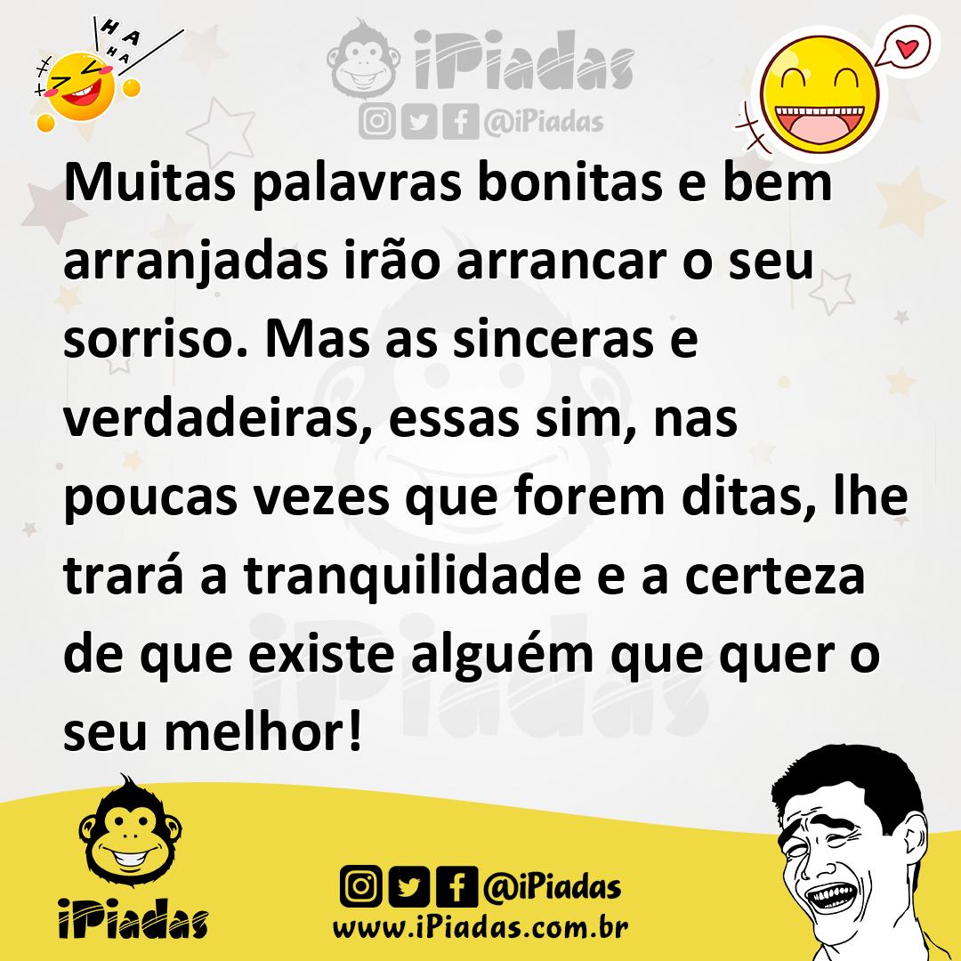Ilustração de Muitas palavras bonitas e bem arranjadas irão arrancar o seu sorriso.... no iPiadas