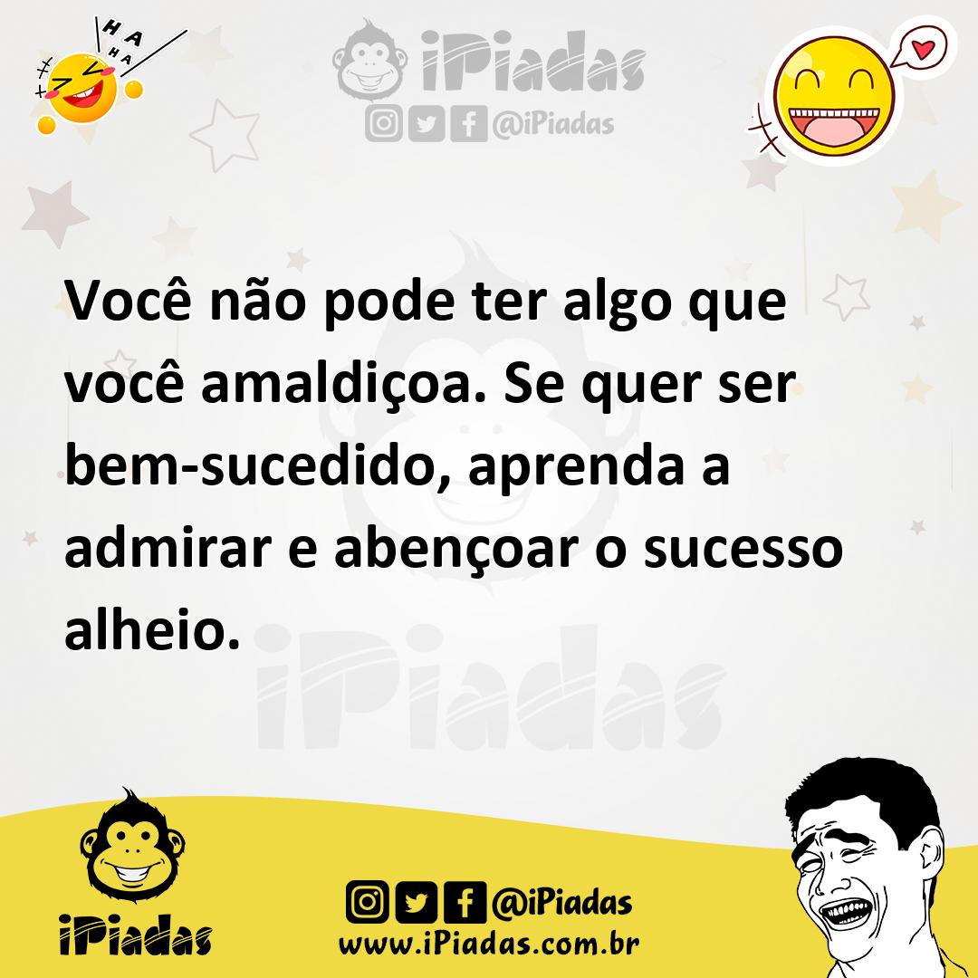 Ilustração de Você não pode ter algo que você amaldiçoa. Se quer ser bem-sucedido, a... no iPiadas