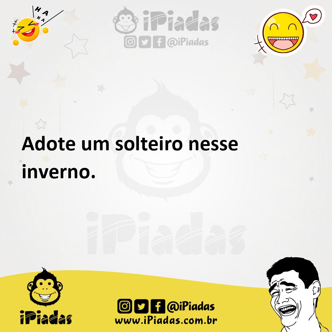 Ilustração de Adote um solteiro nesse inverno. no iPiadas