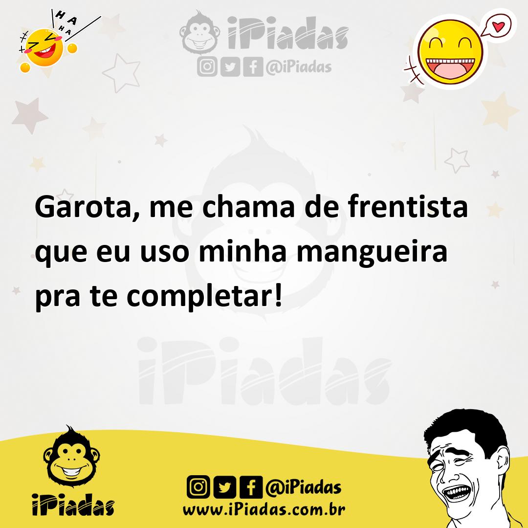Ilustração de Garota, me chama de frentista que eu uso minha mangueira pra te comple... no iPiadas