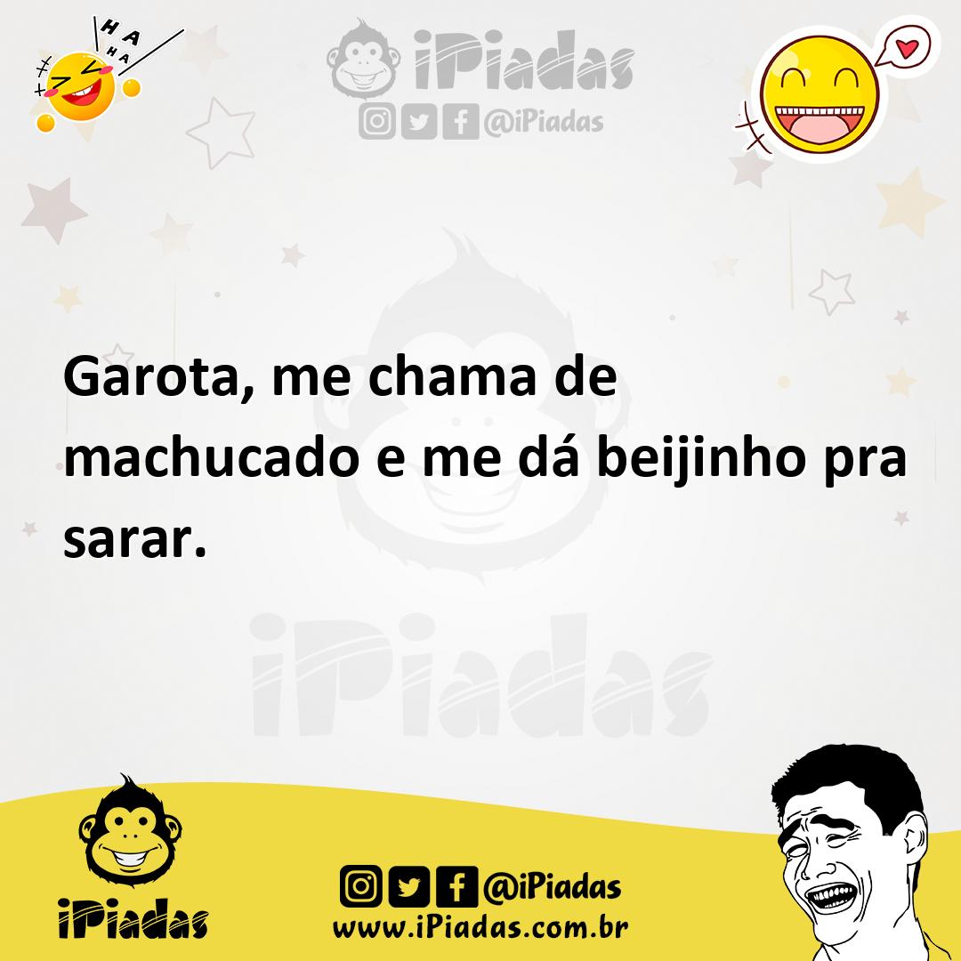 Ilustração de Garota, me chama de machucado e me dá beijinho pra sarar. no iPiadas