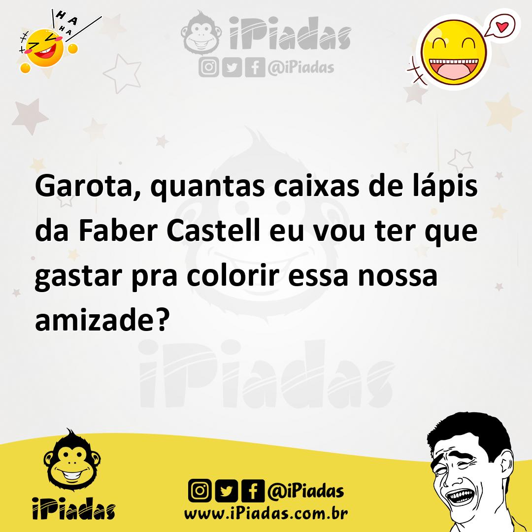Ilustração de Garota, quantas caixas de lápis da Faber Castell eu vou ter que gastar... no iPiadas