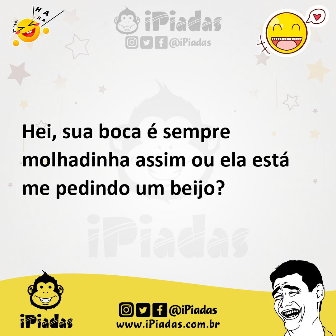 Ilustração de Hei, sua boca é sempre molhadinha assim ou ela está me pedindo um beij... no iPiadas