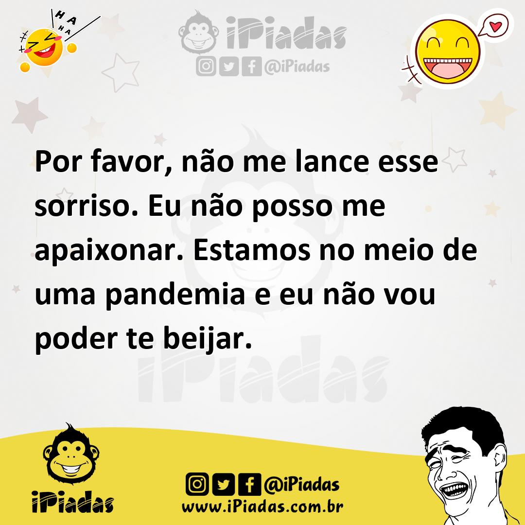 Ilustração de Por favor, não me lance esse sorriso. Eu não posso me apaixonar. Estam... no iPiadas