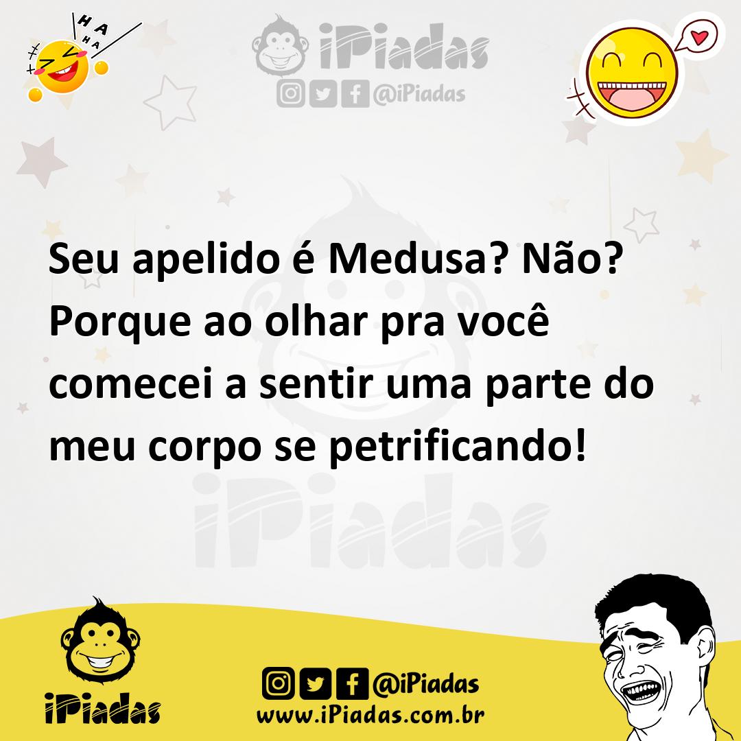 Ilustração de Seu apelido é Medusa? Não? Porque ao olhar pra você comecei a sentir u... no iPiadas