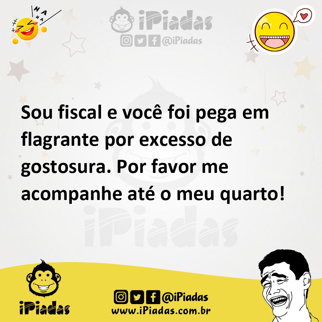 Ilustração de Sou fiscal e você foi pega em flagrante por excesso de gostosura. Por... no iPiadas