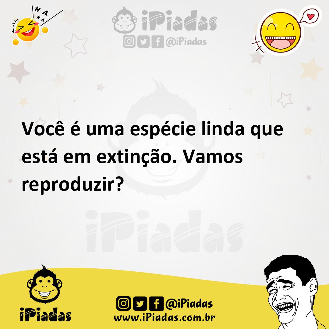 Ilustração de Você é uma espécie linda que está em extinção. Vamos reproduzir? no iPiadas