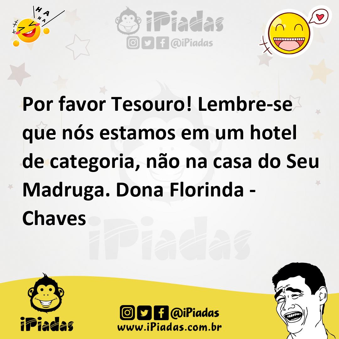 Ilustração de Por favor Tesouro! Lembre-se que nós estamos em um hotel de categoria,... no iPiadas