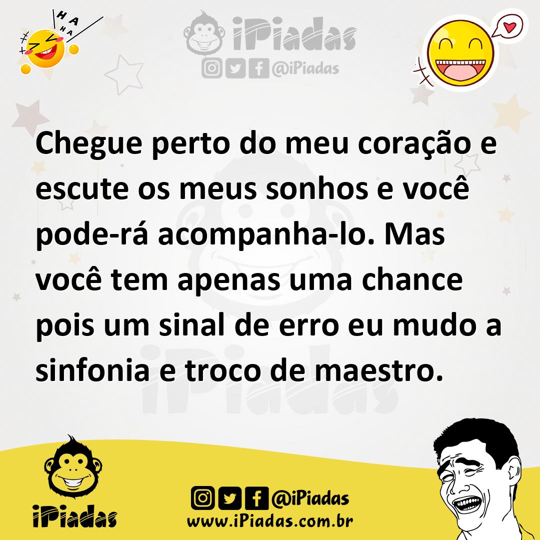 Ilustração de Chegue perto do meu coração e escute os meus sonhos e você pode-rá aco... no iPiadas