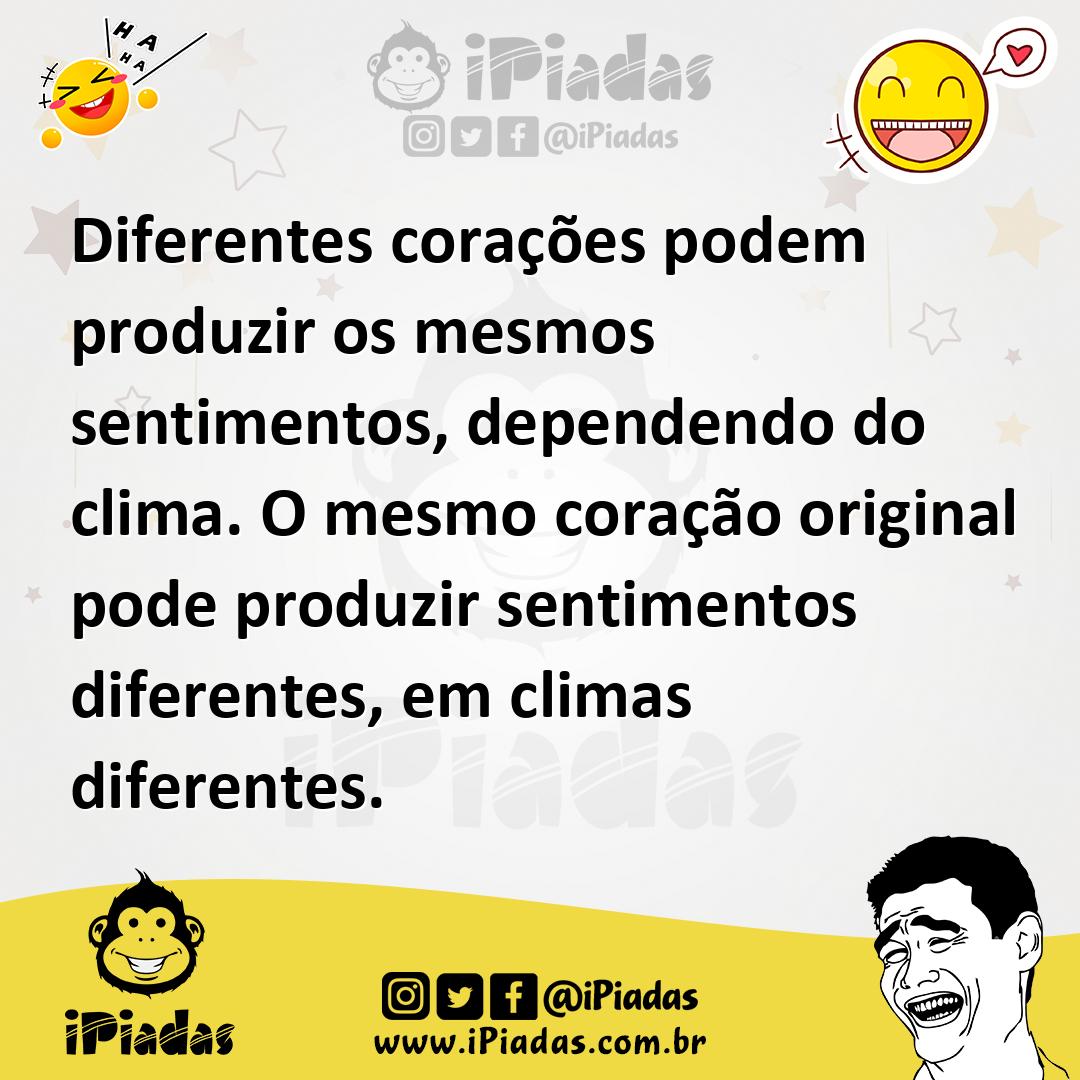 Ilustração de Diferentes corações podem produzir os mesmos sentimentos, dependendo d... no iPiadas