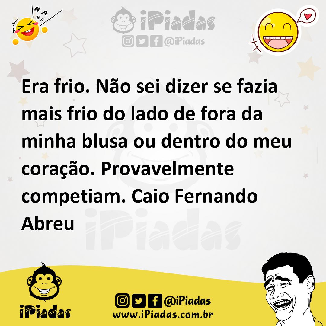 Ilustração de Era frio. Não sei dizer se fazia mais frio do lado de fora da minha bl... no iPiadas