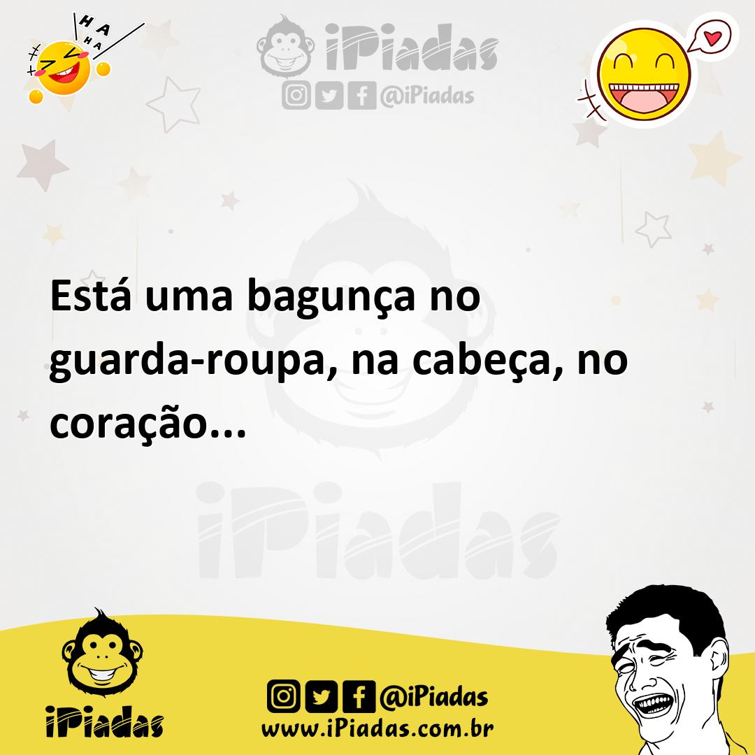 Ilustração de Está uma bagunça no guarda-roupa, na cabeça, no coração... no iPiadas