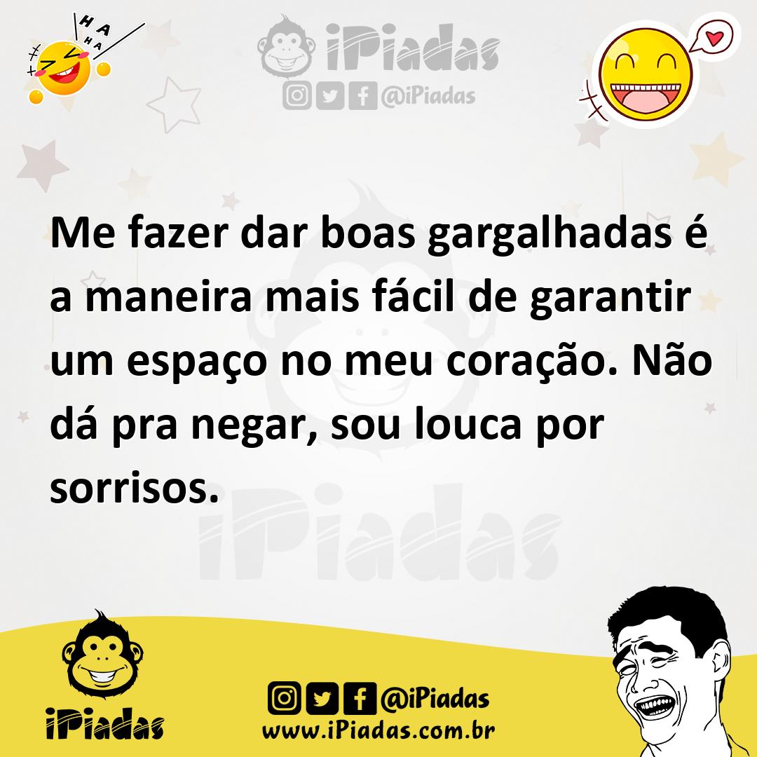 Ilustração de Me fazer dar boas gargalhadas é a maneira mais fácil de garantir um es... no iPiadas