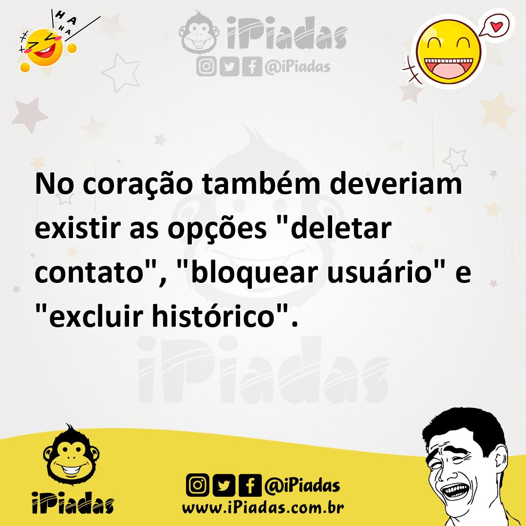 Ilustração de No coração também deveriam existir as opções "deletar contato", "bloqu... no iPiadas