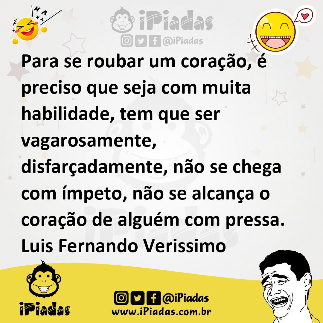 Ilustração de Para se roubar um coração, é preciso que seja com muita habilidade, te... no iPiadas