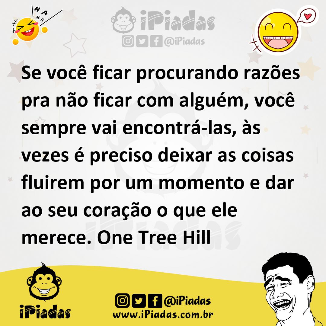 Ilustração de Se você ficar procurando razões pra não ficar com alguém, você sempre... no iPiadas