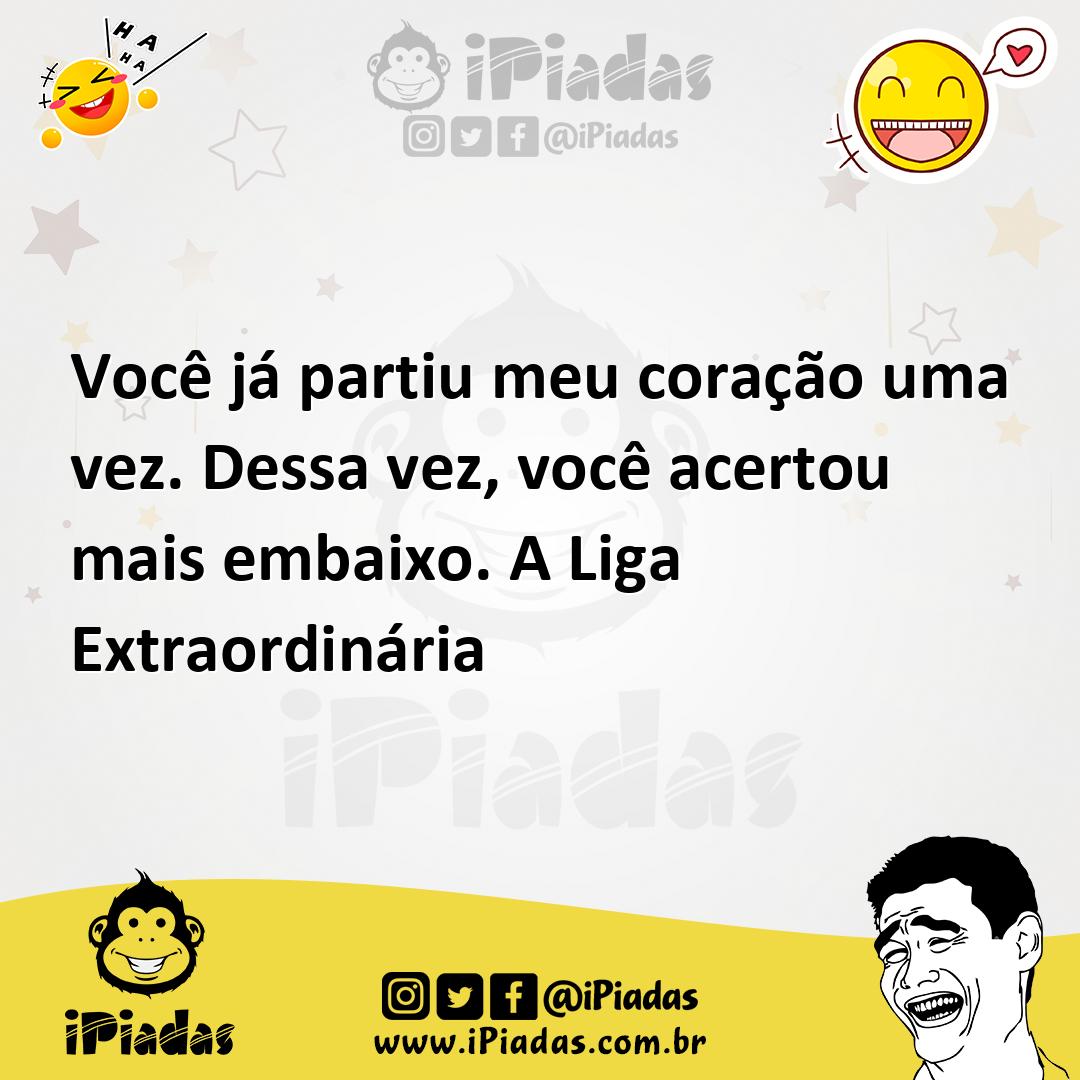 Ilustração de Você já partiu meu coração uma vez. Dessa vez, você acertou mais embai... no iPiadas