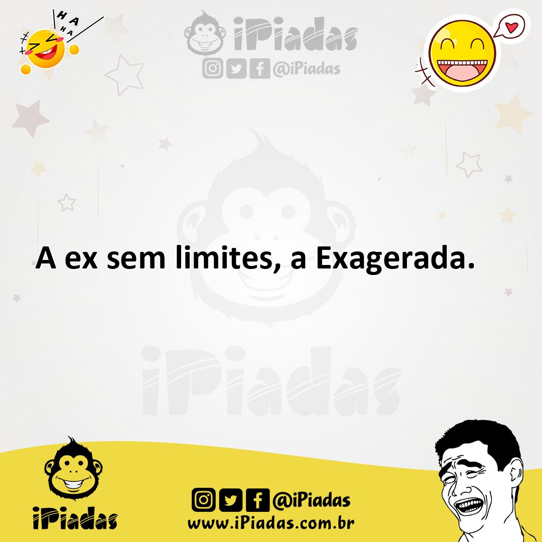Ilustração de A ex sem limites, a Exagerada. no iPiadas