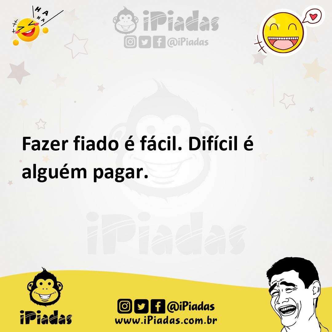 Ilustração de Fazer fiado é fácil. Difícil é alguém pagar. no iPiadas