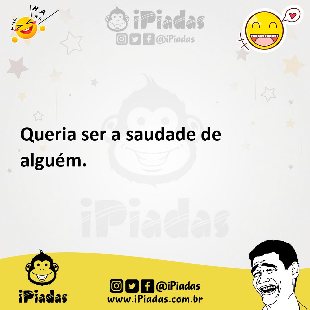 Ilustração de Queria ser a saudade de alguém. no iPiadas