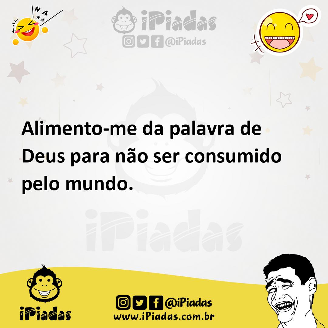 Ilustração de Alimento-me da palavra de Deus para não ser consumido pelo mundo. no iPiadas