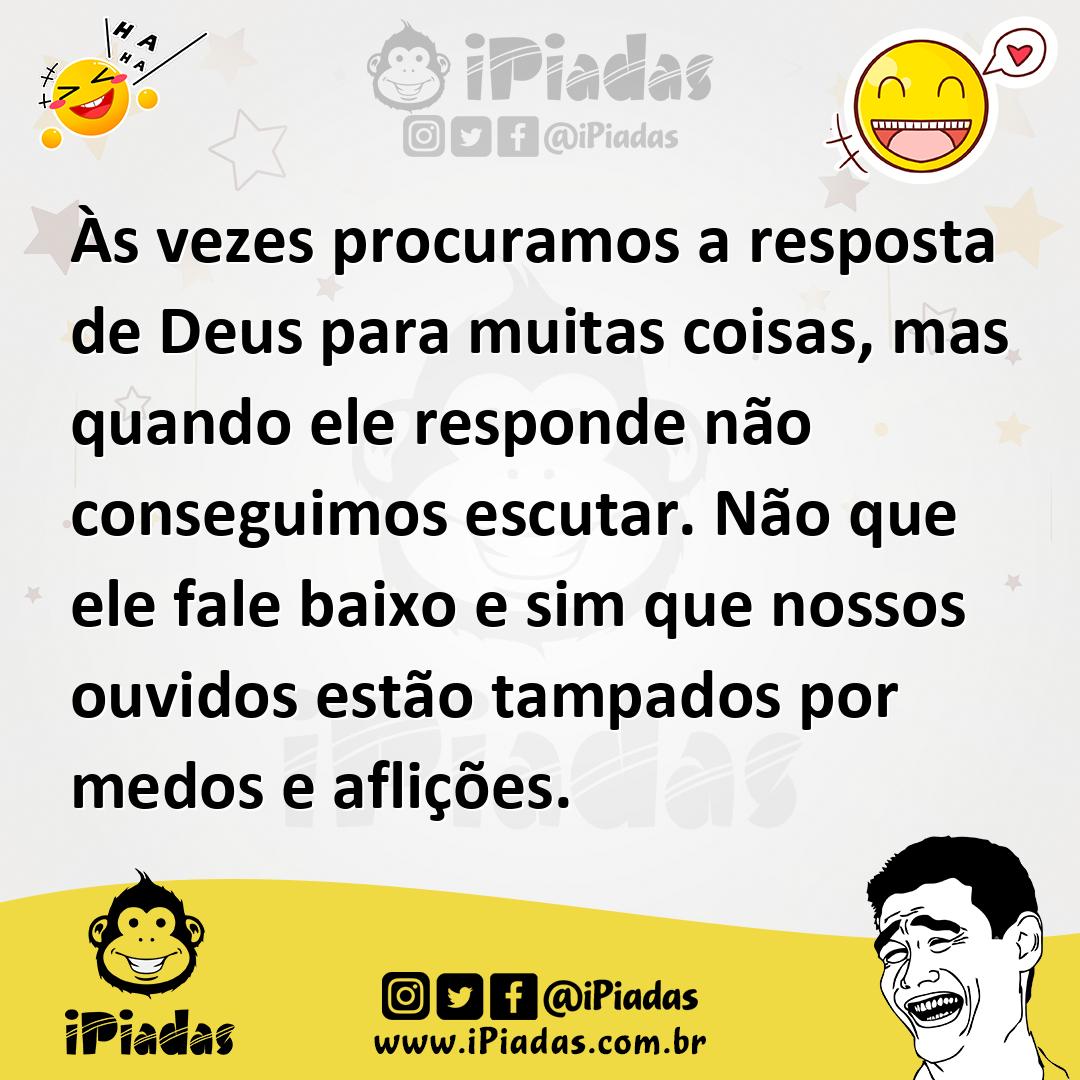 Ilustração de Às vezes procuramos a resposta de Deus para muitas coisas, mas quando... no iPiadas