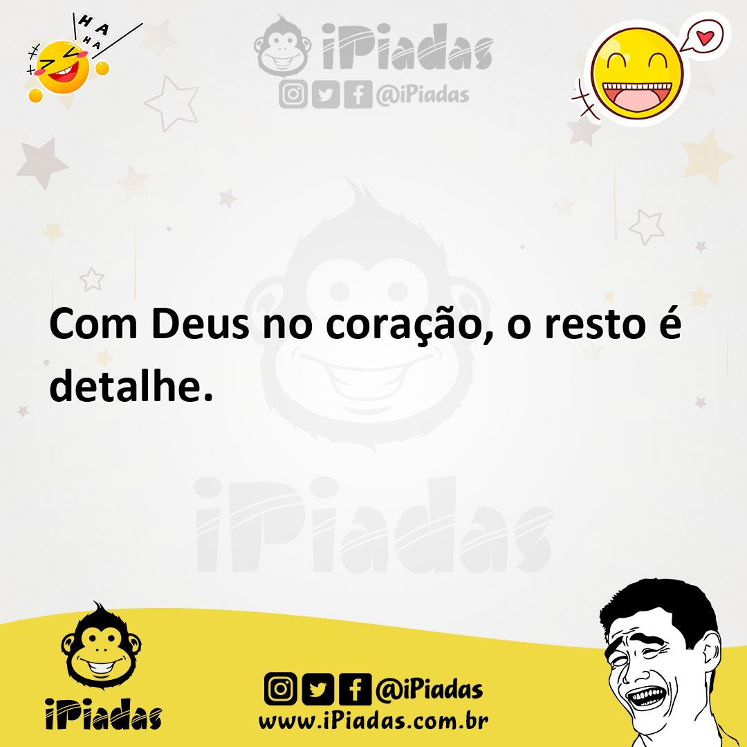 Ilustração de Com Deus no coração, o resto é detalhe. no iPiadas