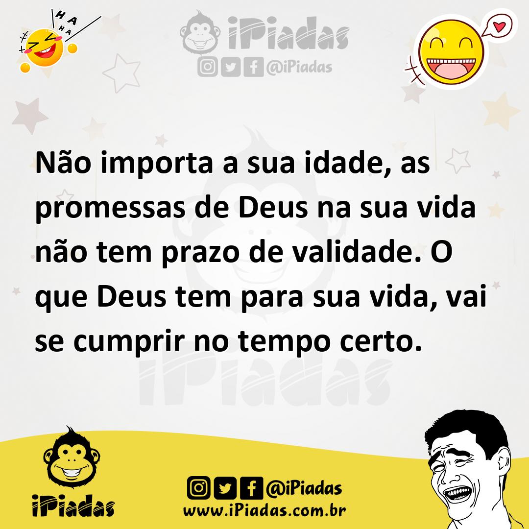 Ilustração de Não importa a sua idade, as promessas de Deus na sua vida não tem praz... no iPiadas