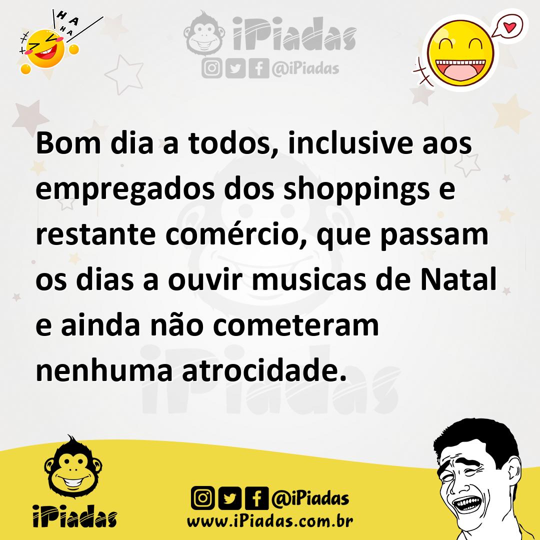 Ilustração de Bom dia a todos, inclusive aos empregados dos shoppings e restante com... no iPiadas