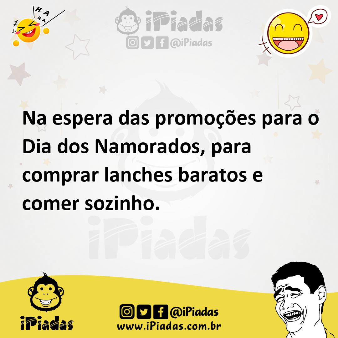 Ilustração de Na espera das promoções para o Dia dos Namorados, para comprar lanches... no iPiadas