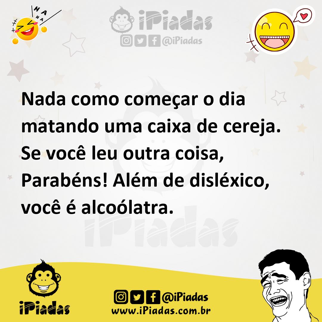 Ilustração de Nada como começar o dia matando uma caixa de cereja. Se você leu outra... no iPiadas
