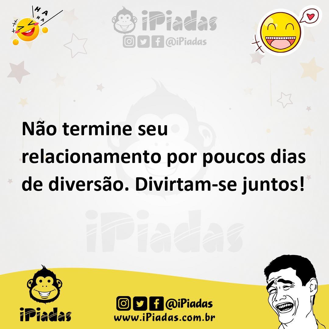 Ilustração de Não termine seu relacionamento por poucos dias de diversão. Divirtam-s... no iPiadas