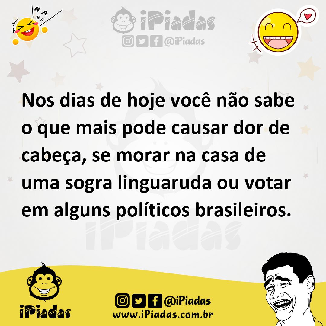 Ilustração de Nos dias de hoje você não sabe o que mais pode causar dor de cabeça, s... no iPiadas
