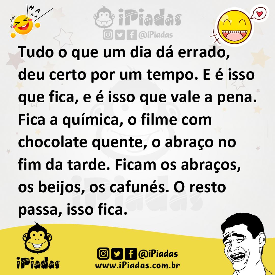 Ilustração de Tudo o que um dia dá errado, deu certo por um tempo. E é isso que fica... no iPiadas